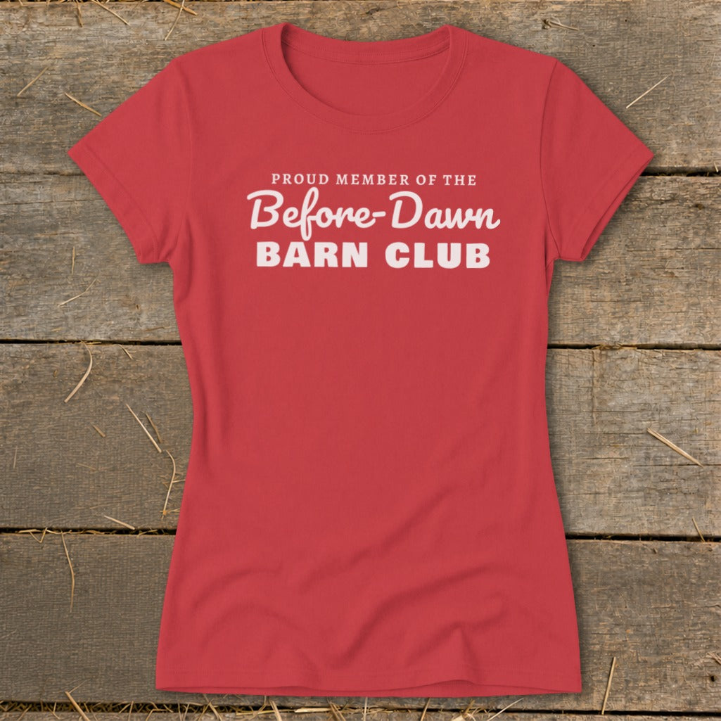 Proud Member of the Before-Dawn Barn Club Ladies Tee product image 5