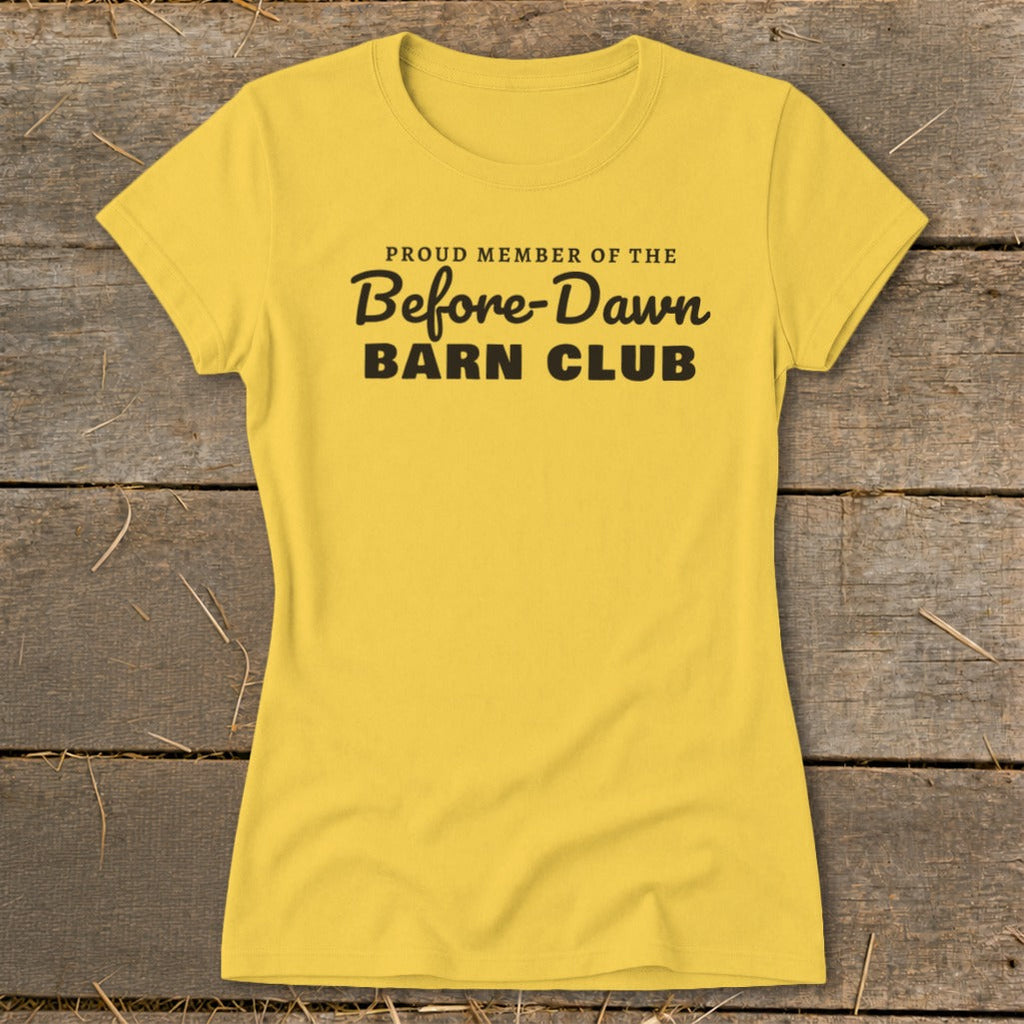 Proud Member of the Before-Dawn Barn Club Ladies Tee product image 8