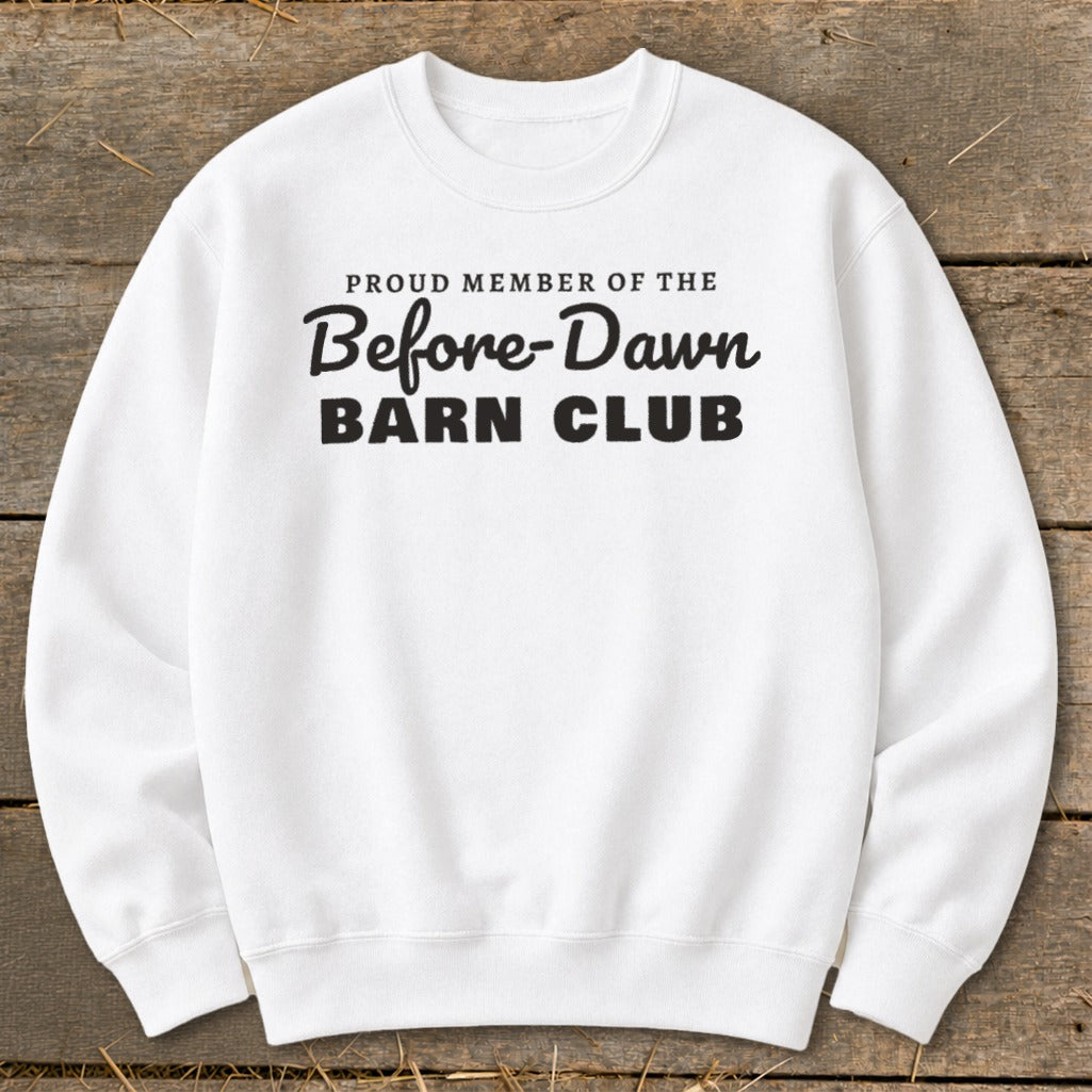 Proud Member of the Before-Dawn Barn Club Sweatshirt product image 9