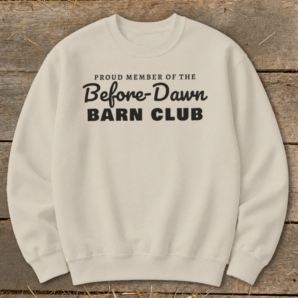Proud Member of the Before-Dawn Barn Club Sweatshirt product image 1