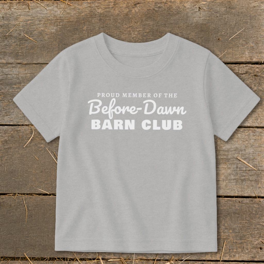 Proud Member of the Before-Dawn Barn Club Toddler Tee product image 2