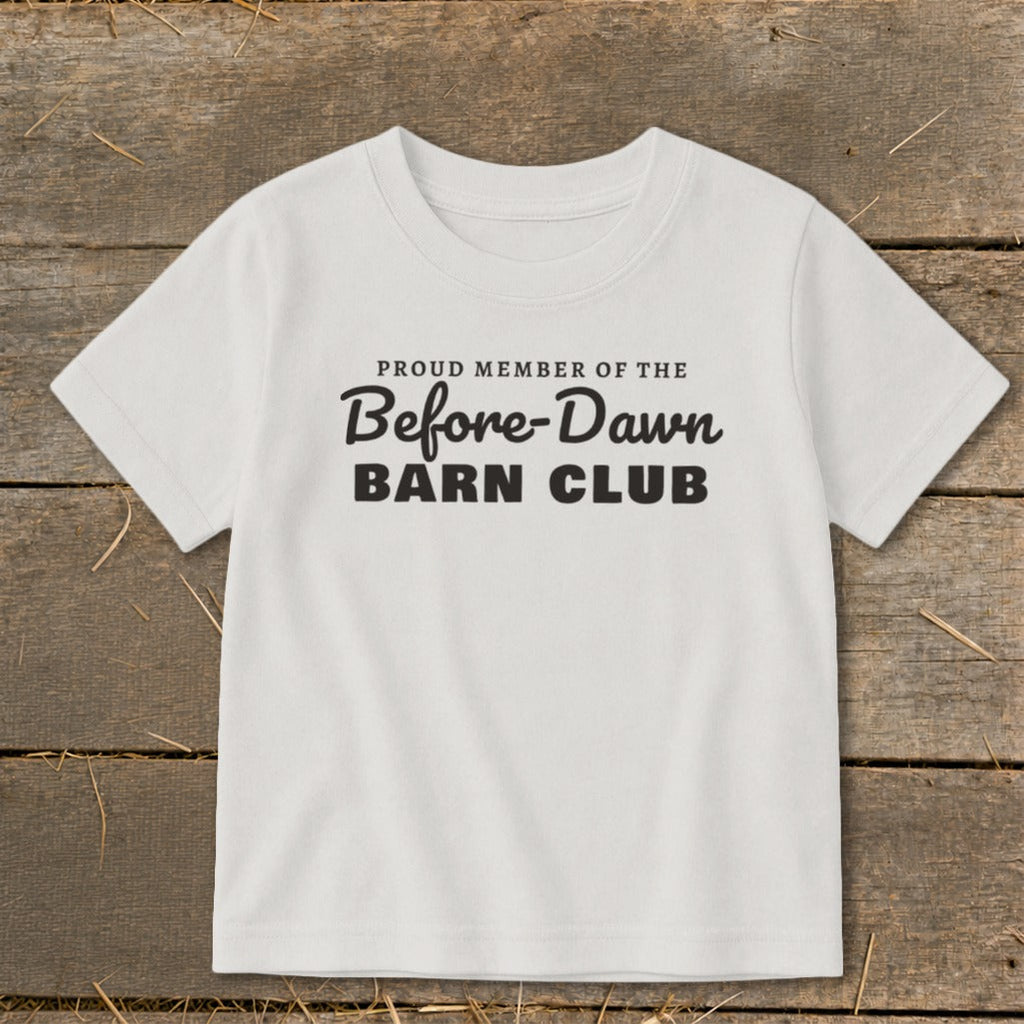 Proud Member of the Before-Dawn Barn Club Toddler Tee product image 1