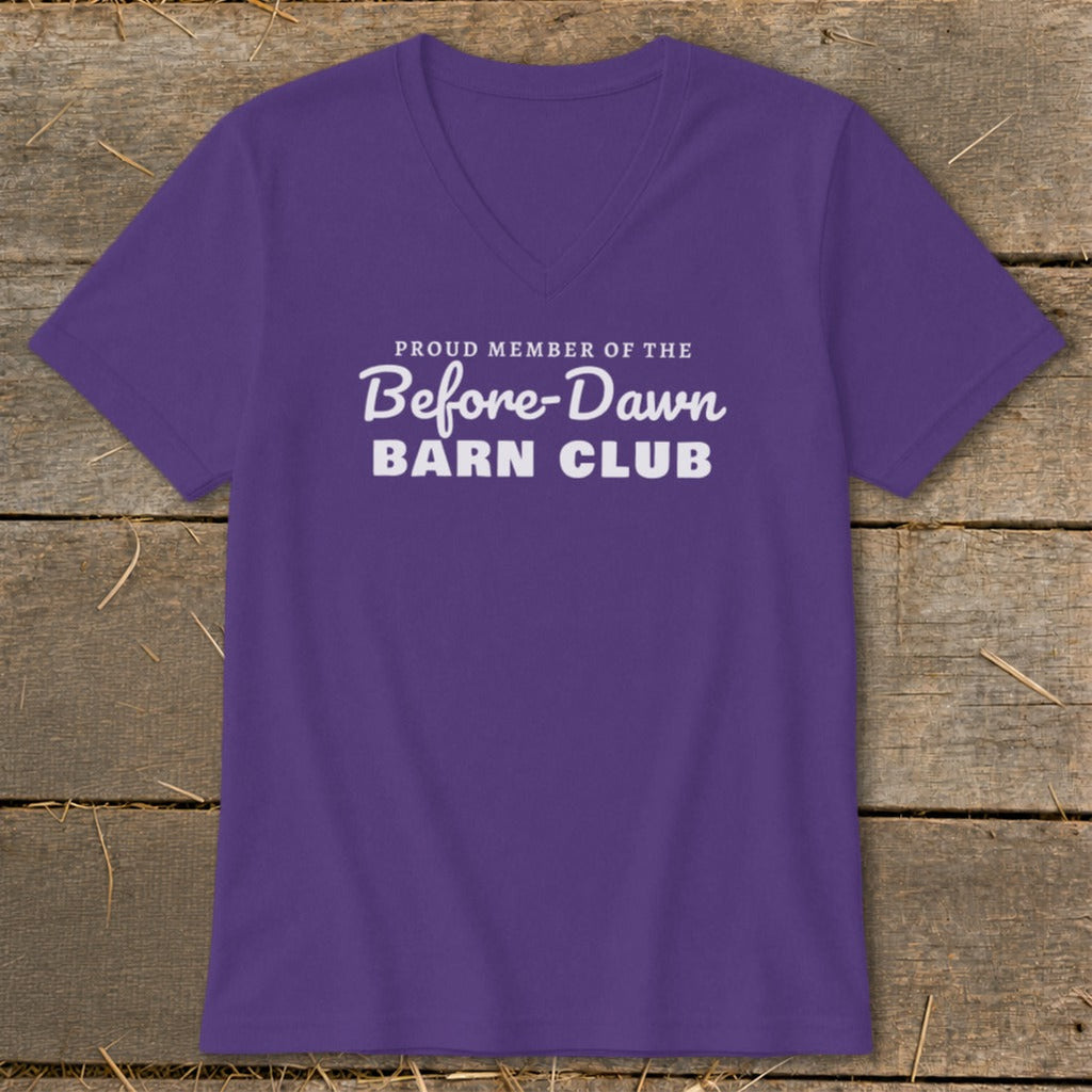 Proud Member of the Before-Dawn Barn Club V-neck