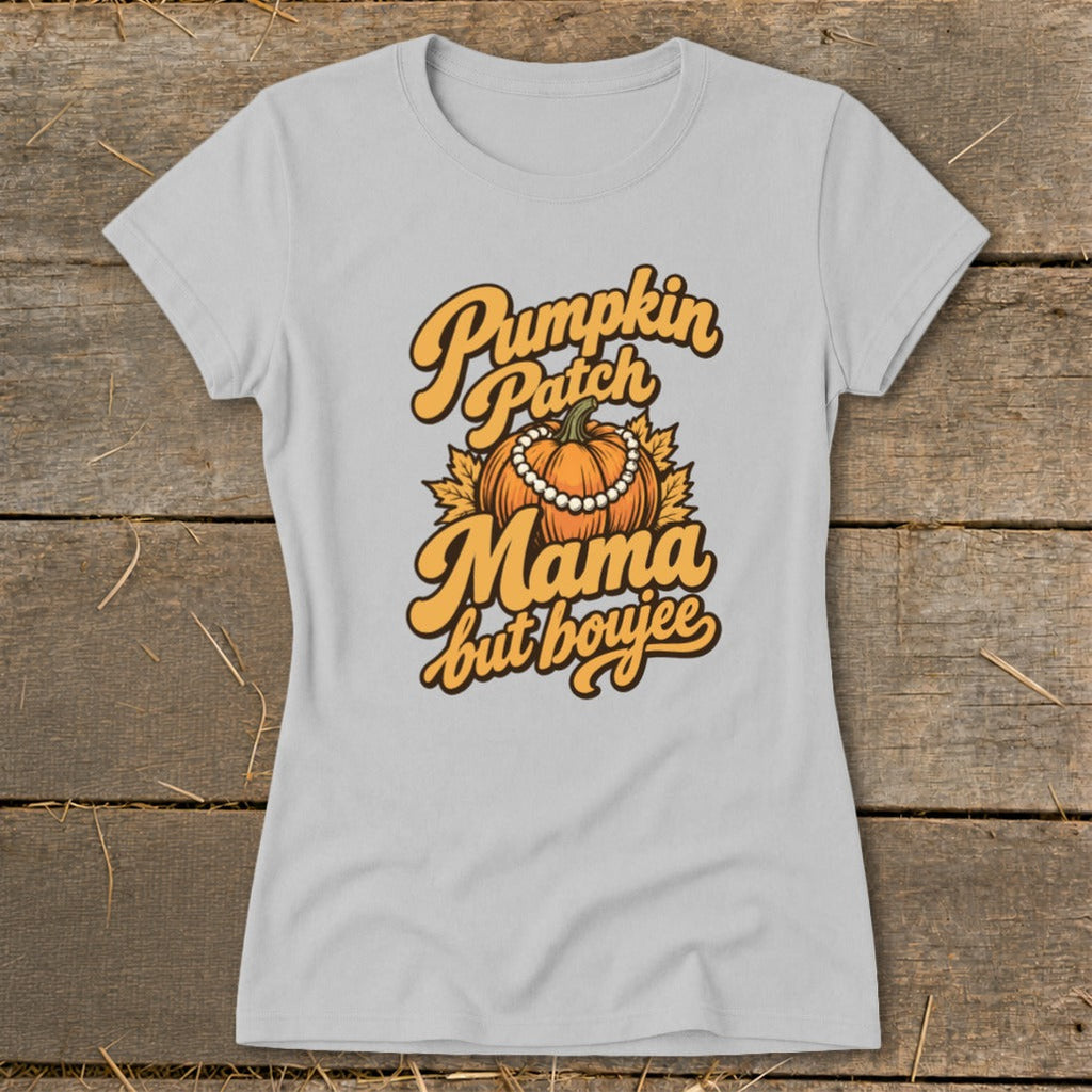 Pumpkin Patch Mama But Boujee Ladies Tee product image 2