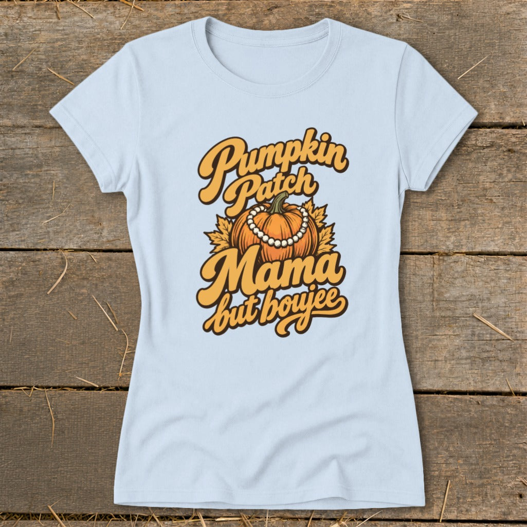 Pumpkin Patch Mama But Boujee Ladies Tee product image 3