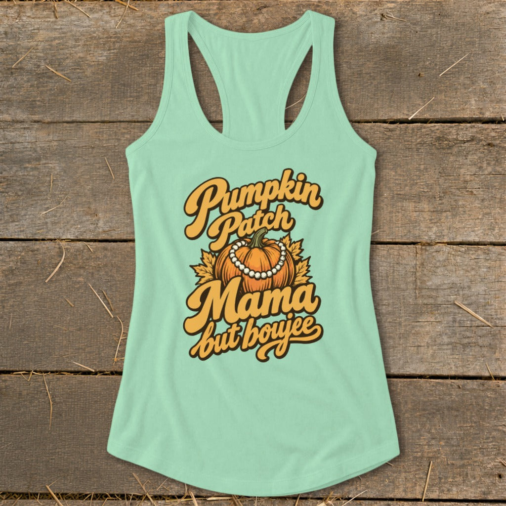 Pumpkin Patch Mama But Boujee Racerback Tank