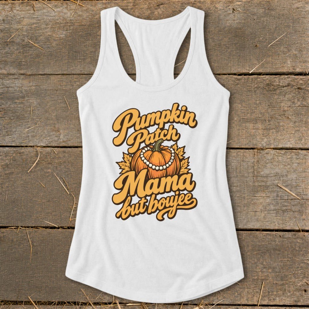 Pumpkin Patch Mama But Boujee Racerback Tank