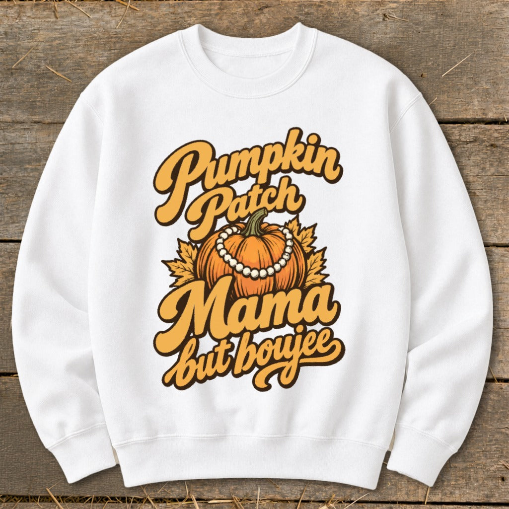 Pumpkin Patch Mama But Boujee Sweatshirt product image 1