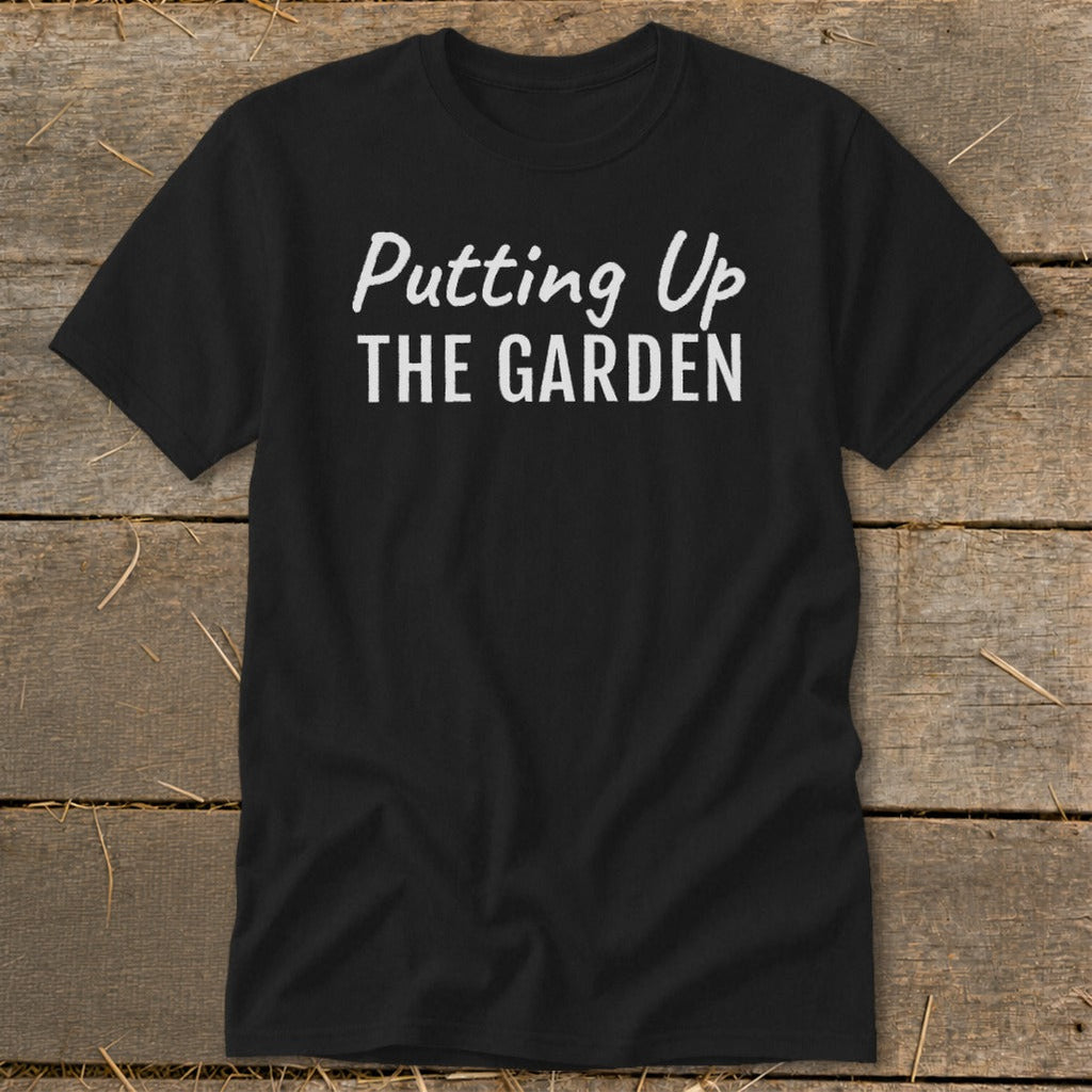 Putting Up the Garden Classic Tee product image 6
