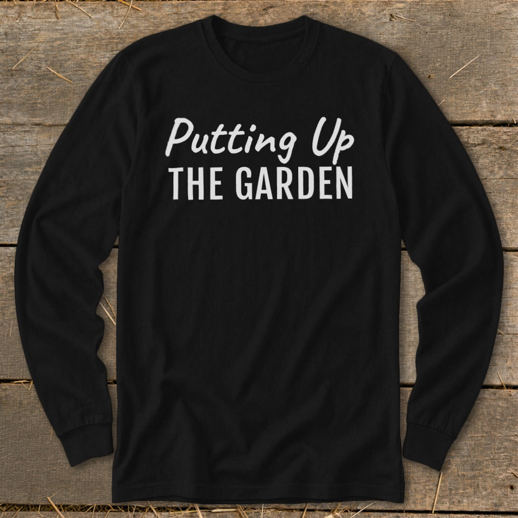 Putting Up the Garden Long Sleeve Tee product image 4