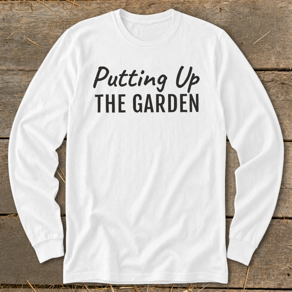 Putting Up the Garden Long Sleeve Tee product image 7