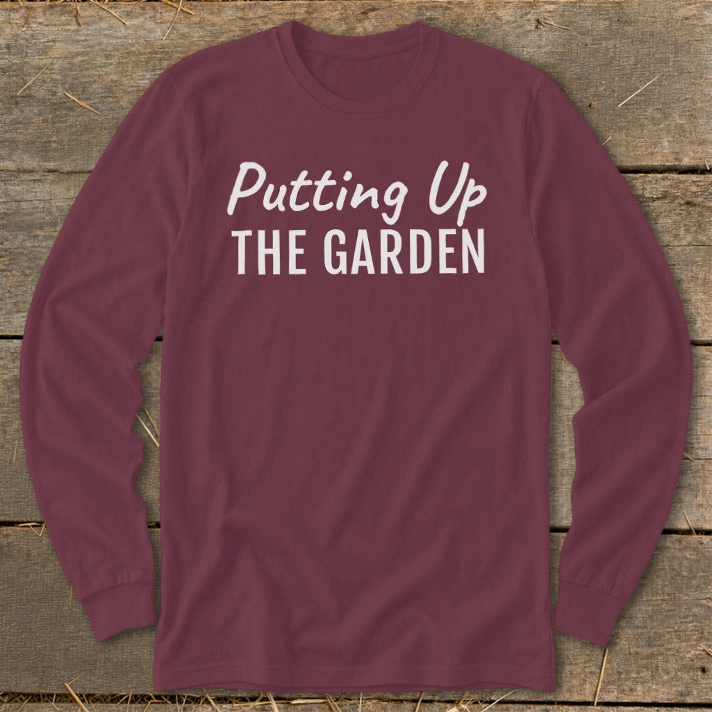 Putting Up the Garden Long Sleeve Tee product image 1