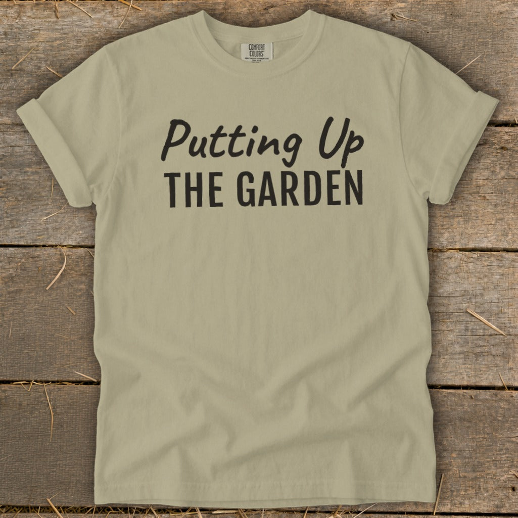 Putting Up the Garden Signature Tee product image 4
