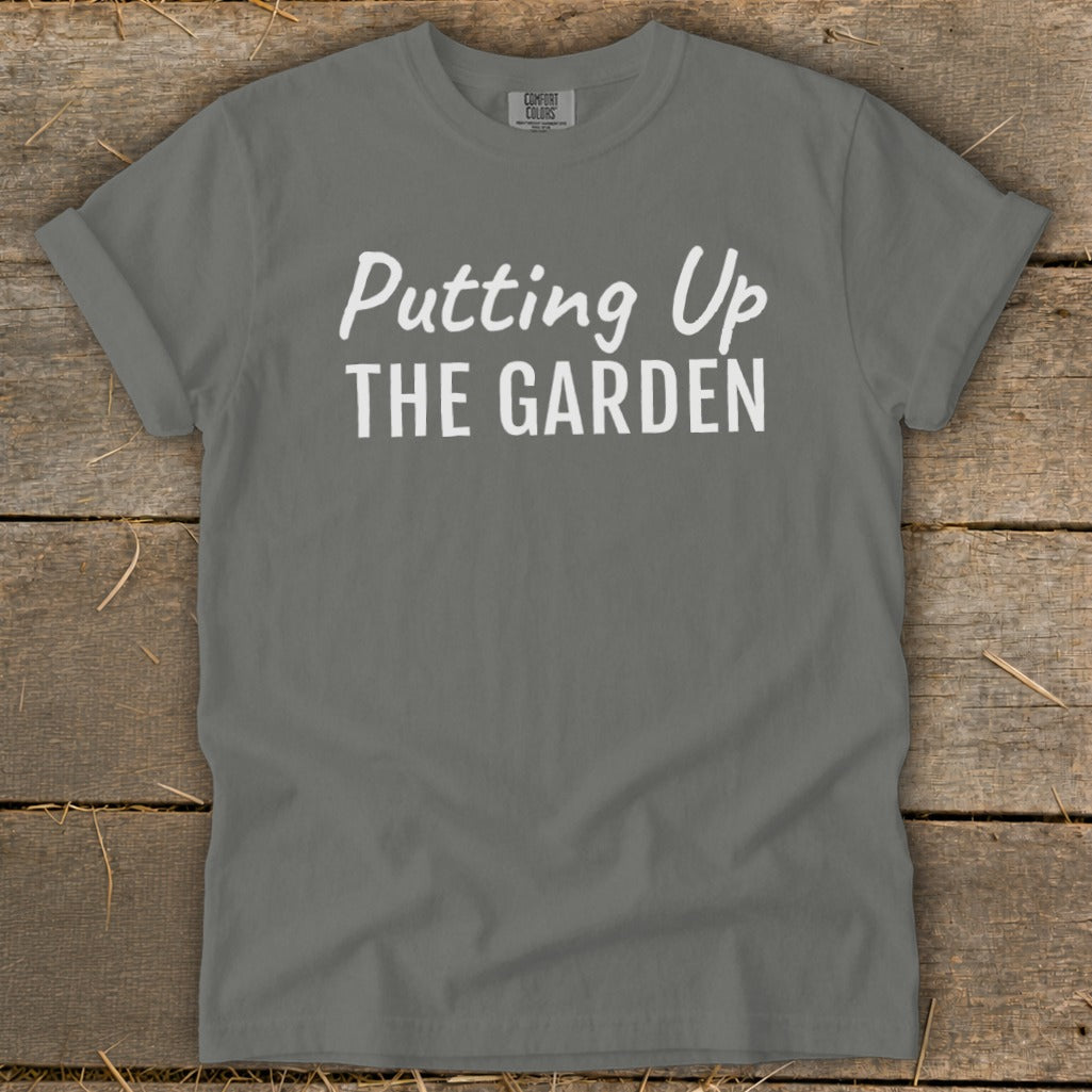 Putting Up the Garden Signature Tee product image 9