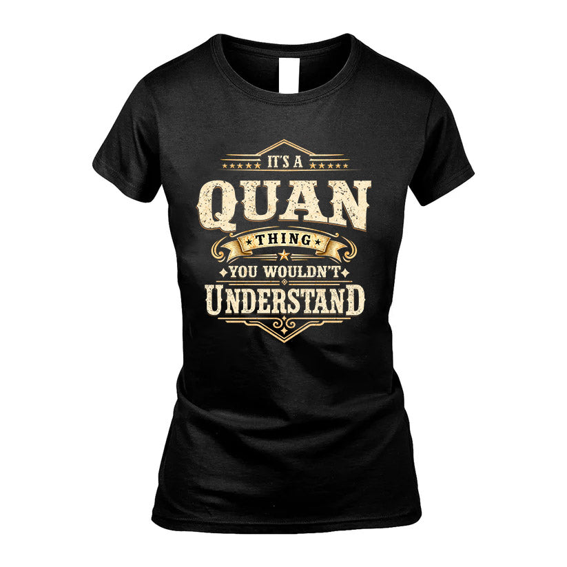 QUAN HH-F009–Personalized Name Quote Apparel “It’s an Thing product image 5
