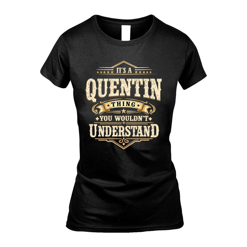 QUENTIN HH-F009–Personalized Name Quote Apparel “It’s an product image 5