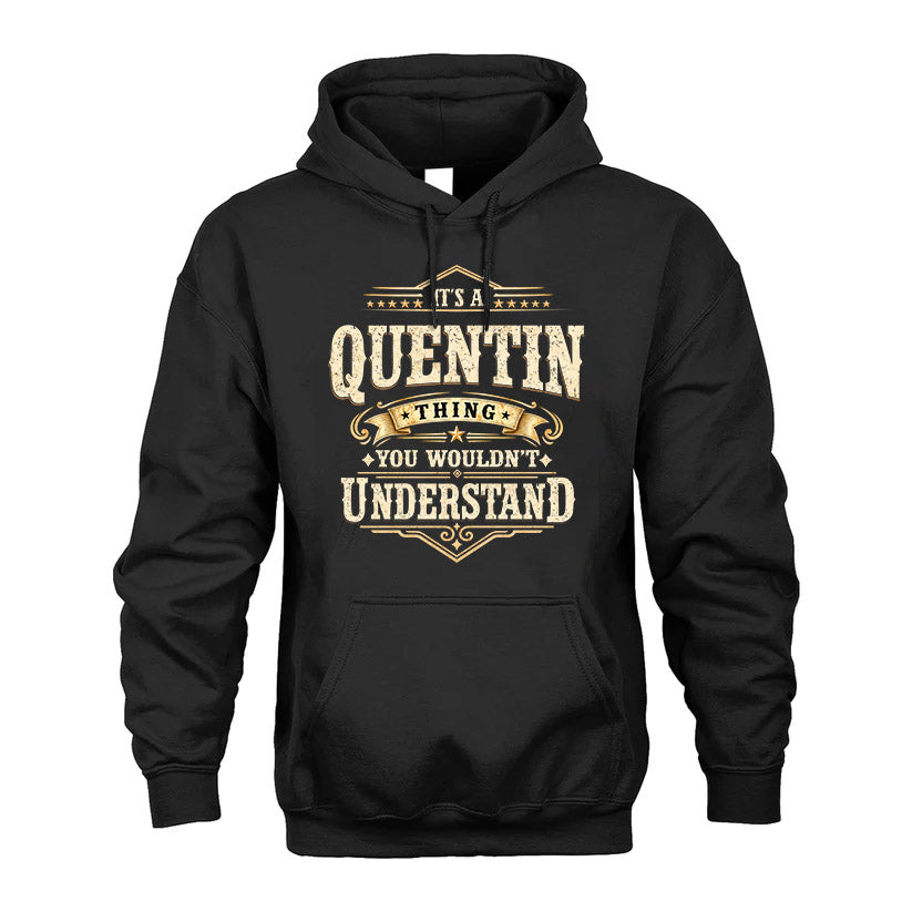 QUENTIN HH-F009–Personalized Name Quote Apparel “It’s an product image 2