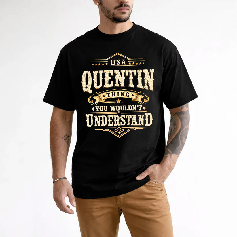 QUENTIN HH-F009–Personalized Name Quote Apparel “It’s an product image 7