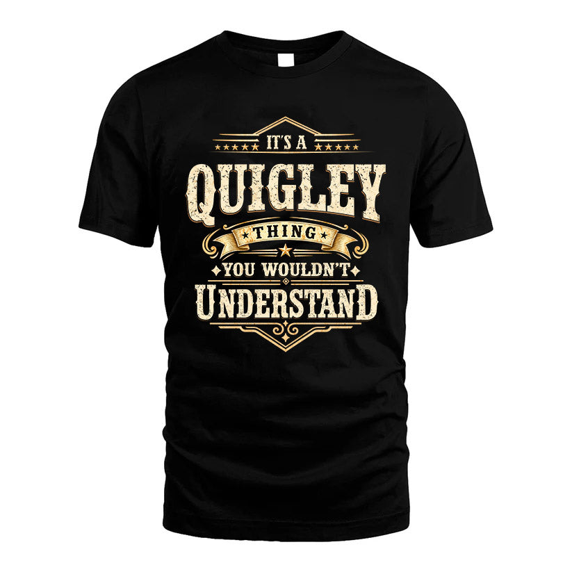QUIGLEY HH-F009–Personalized Name Quote Apparel “It’s an product image 1