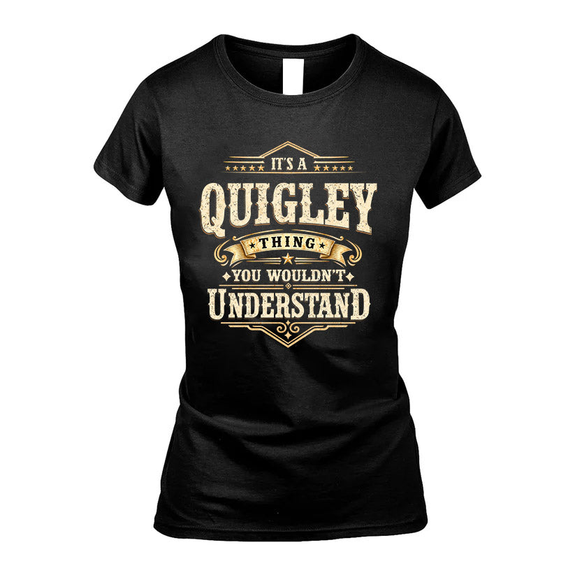 QUIGLEY HH-F009–Personalized Name Quote Apparel “It’s an product image 5