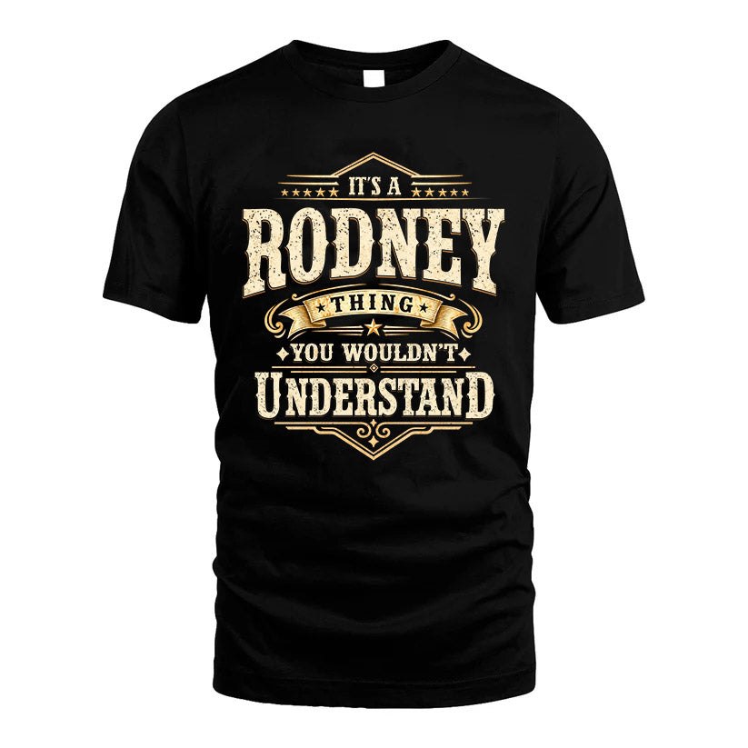 RODNEY HH-F009–Personalized Name Quote Apparel “It’s an product image 1
