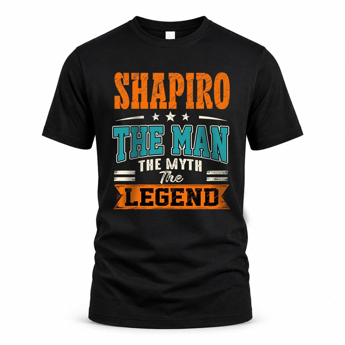 SHAPIRO HH F007 The Man Myth Legend Personalized Shirt – product image 1