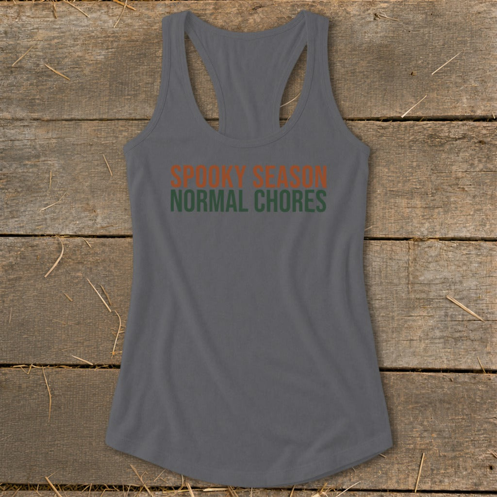 Spooky Season Normal Chores Racerback Tank