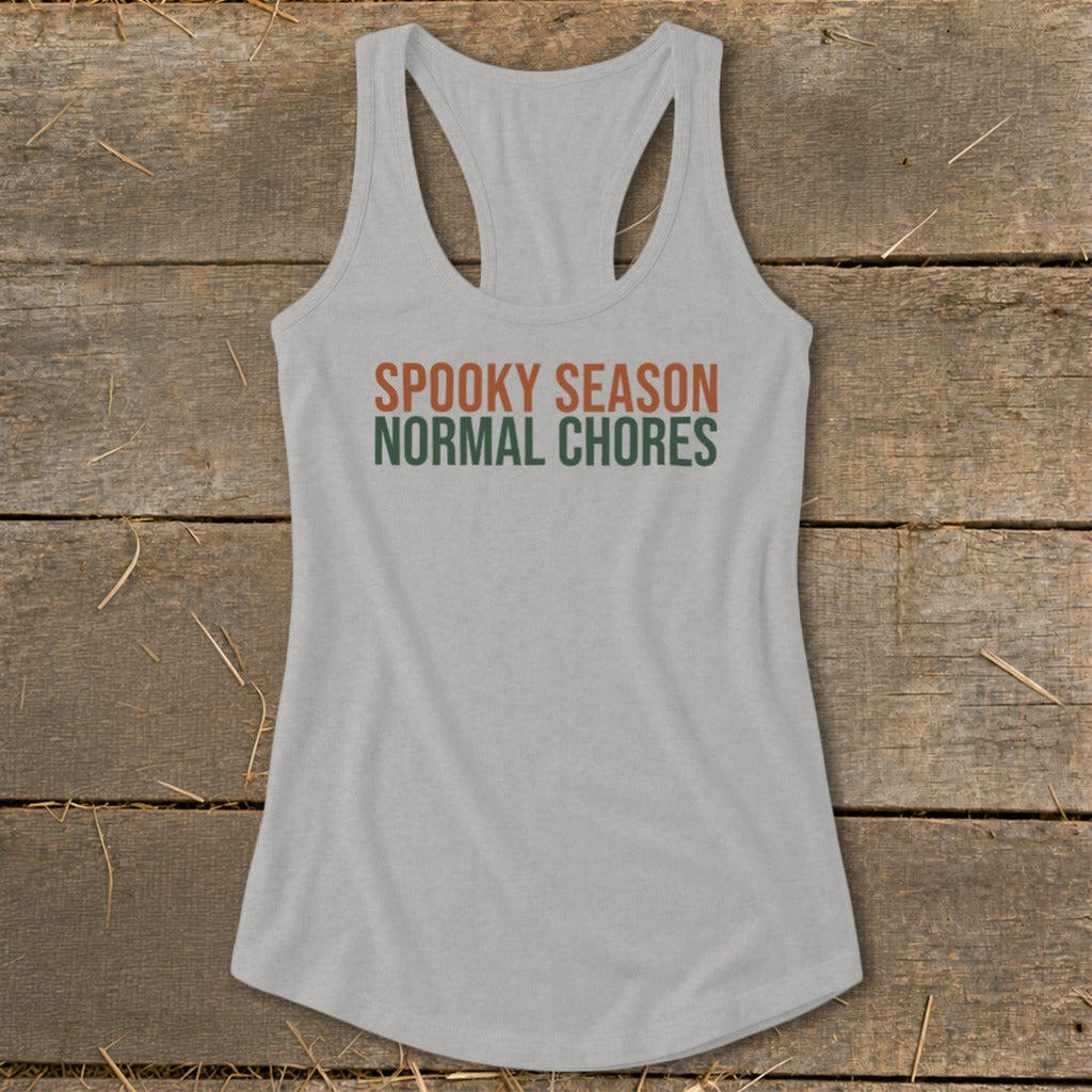 Spooky Season Normal Chores Racerback Tank