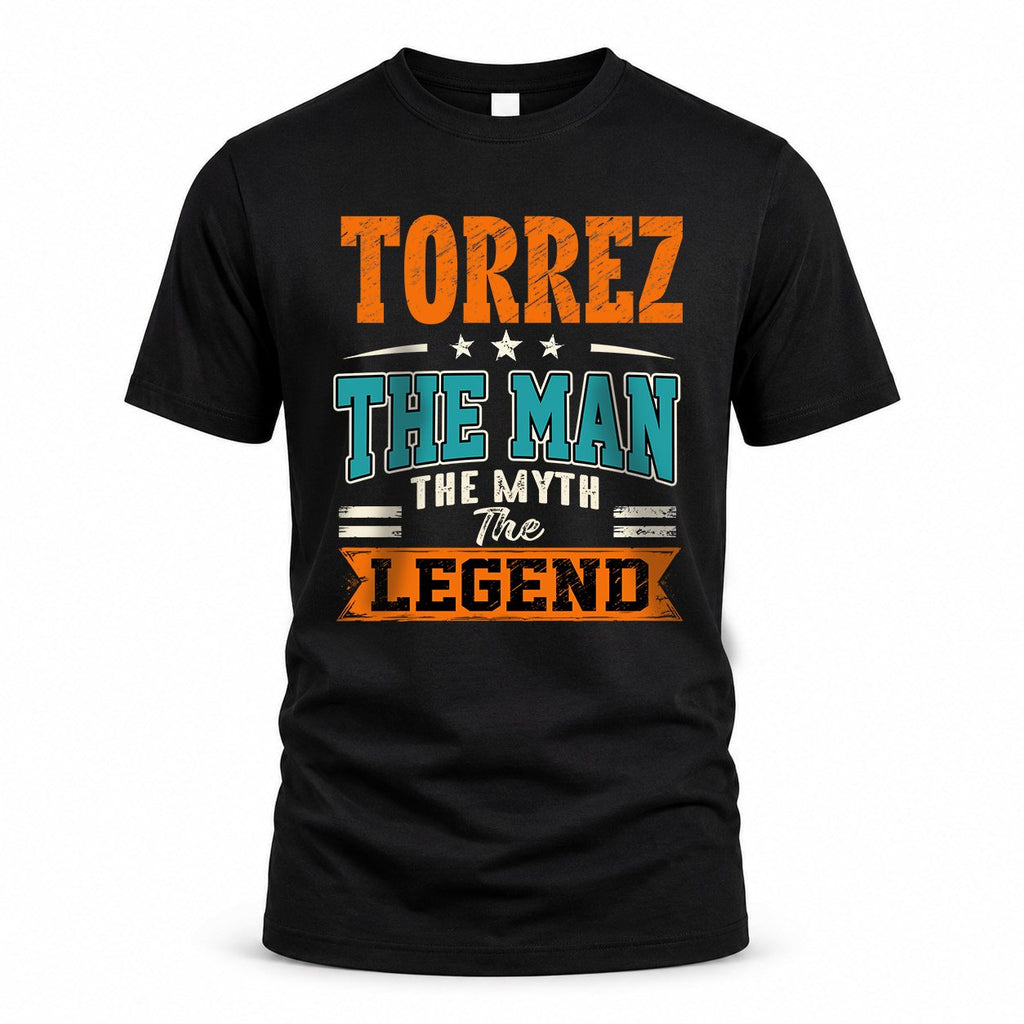TORREZ HH F007 The Man Myth Legend Personalized Shirt – product image 1