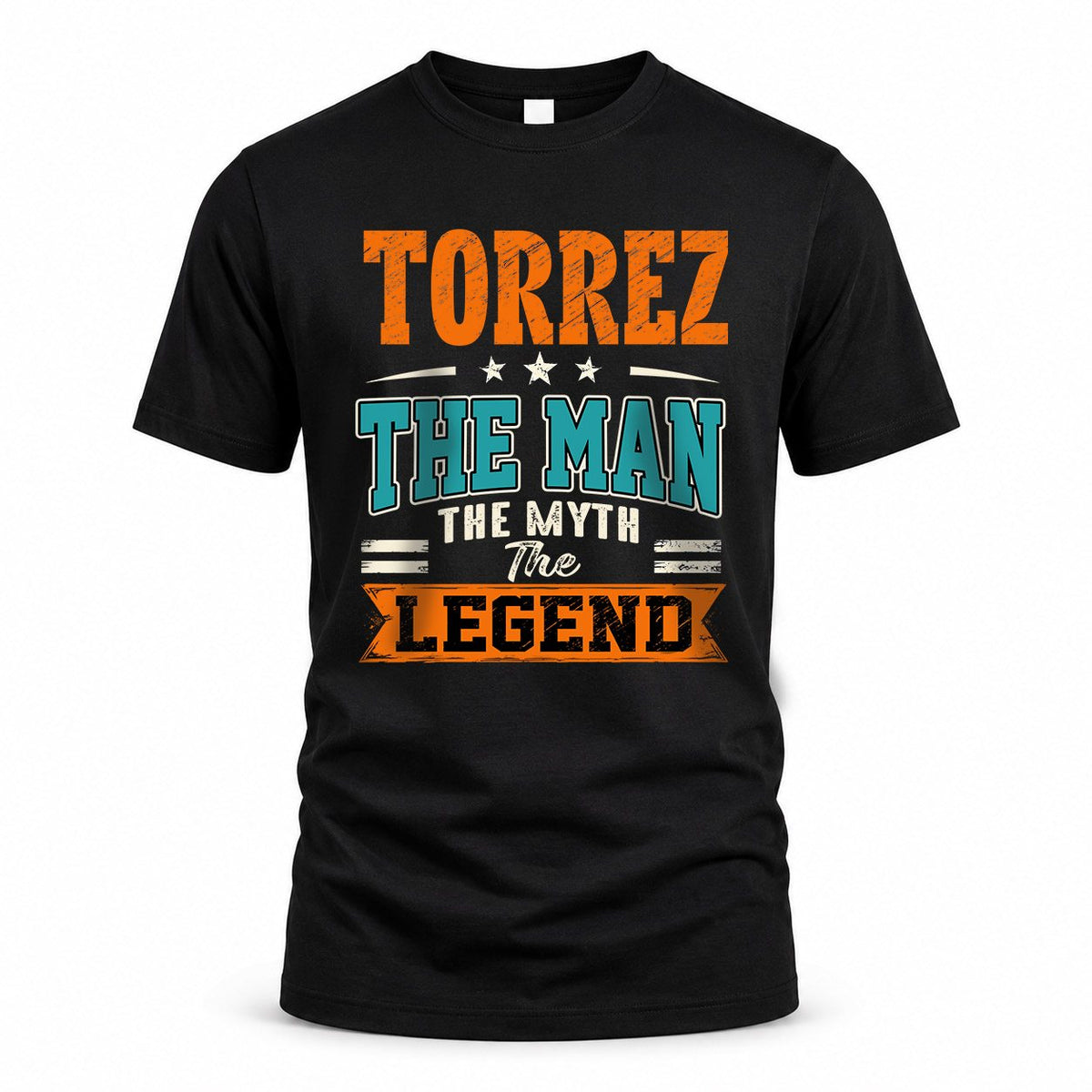 TORREZ HH F007 The Man Myth Legend Personalized Shirt – product image 1