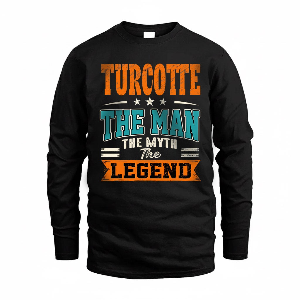 TURCOTTE HH F007 The Man Myth Legend Personalized Shirt – product image 4