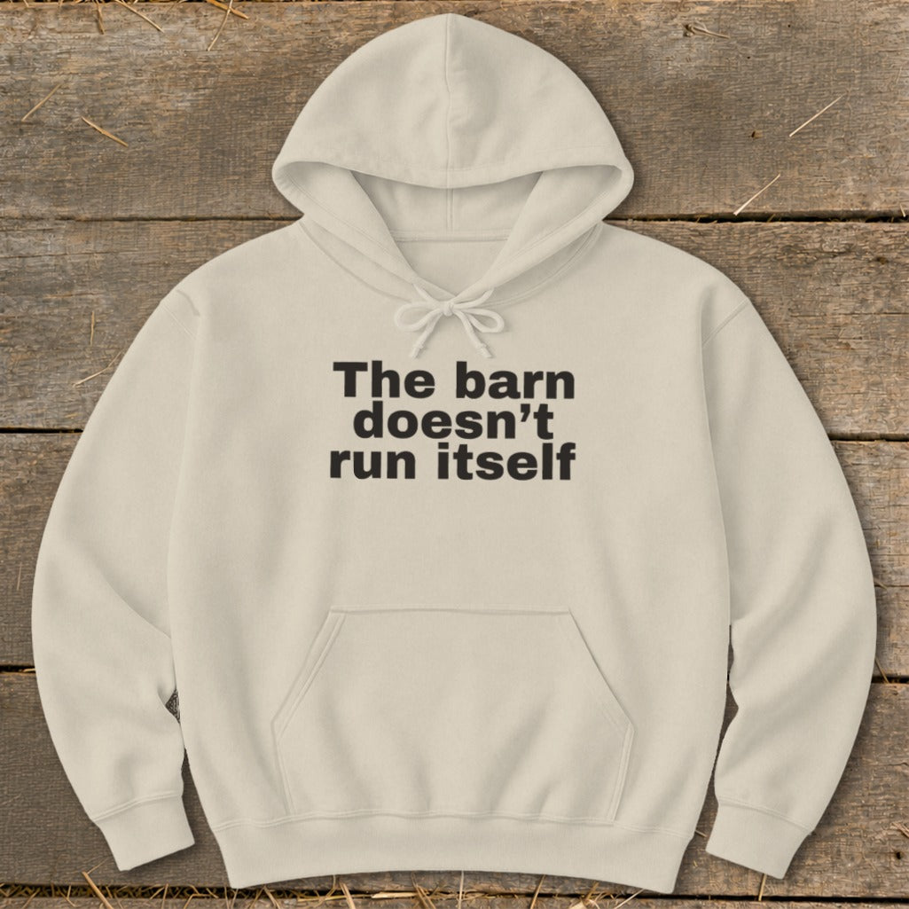The Barn Doesn't Run Itself Hoodie product image 2