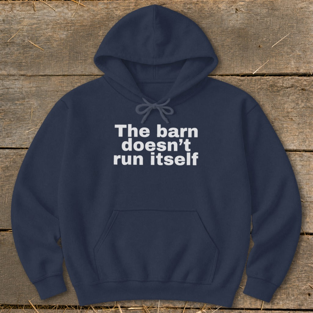 The Barn Doesn't Run Itself Hoodie product image 7