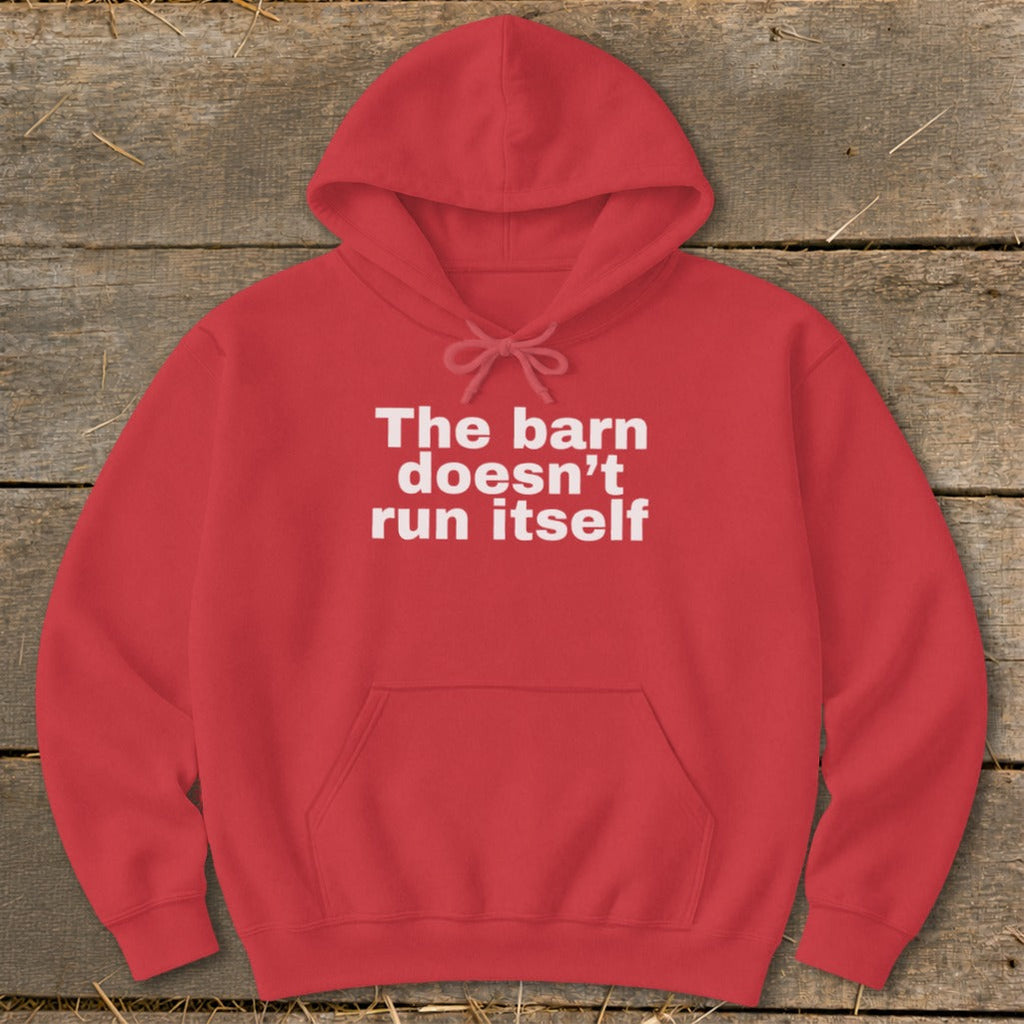 The Barn Doesn't Run Itself Hoodie product image 8