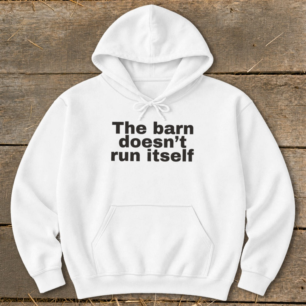 The Barn Doesn't Run Itself Hoodie product image 9