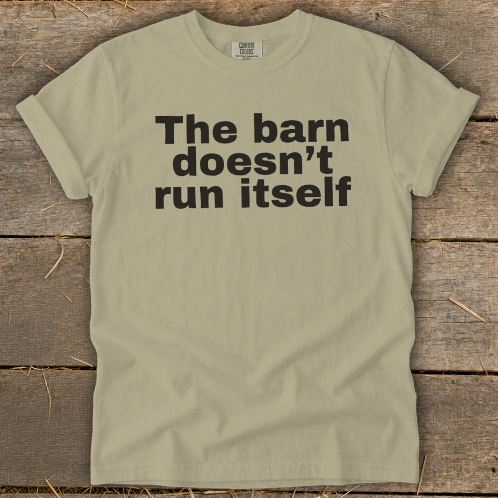 The Barn Doesn't Run Itself Signature Tee product image 4
