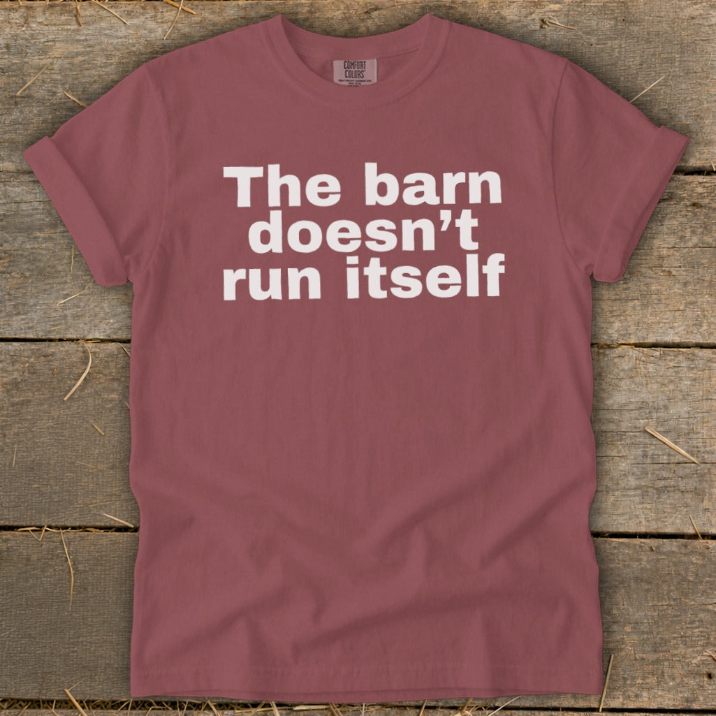 The Barn Doesn't Run Itself Signature Tee product image 6