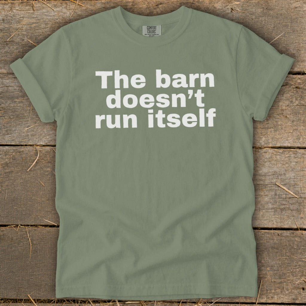 The Barn Doesn't Run Itself Signature Tee product image 8