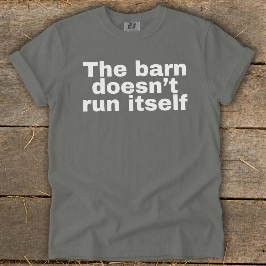 The Barn Doesn't Run Itself Signature Tee product image 9