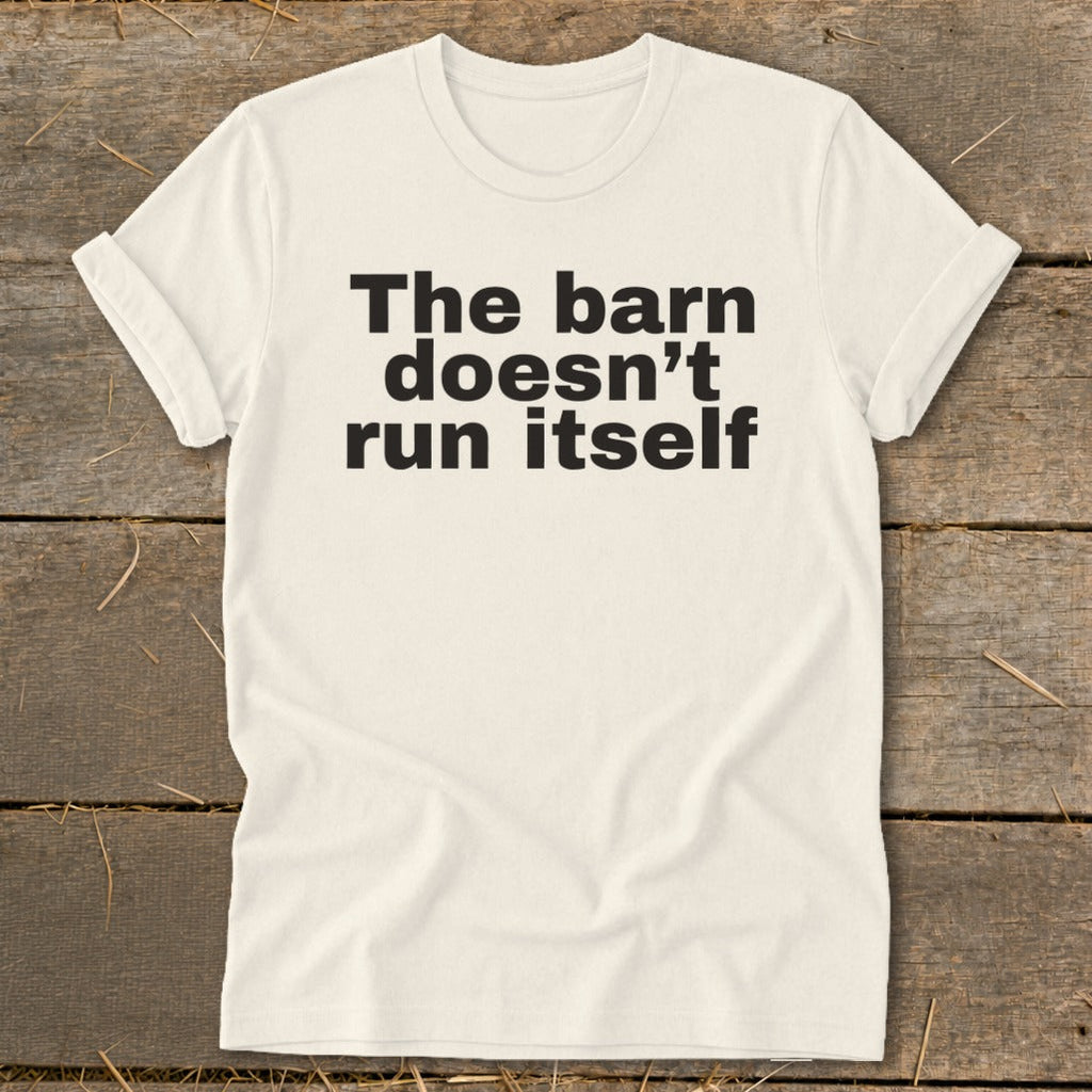 The Barn Doesn't Run Itself Softstyle Tee product image 2