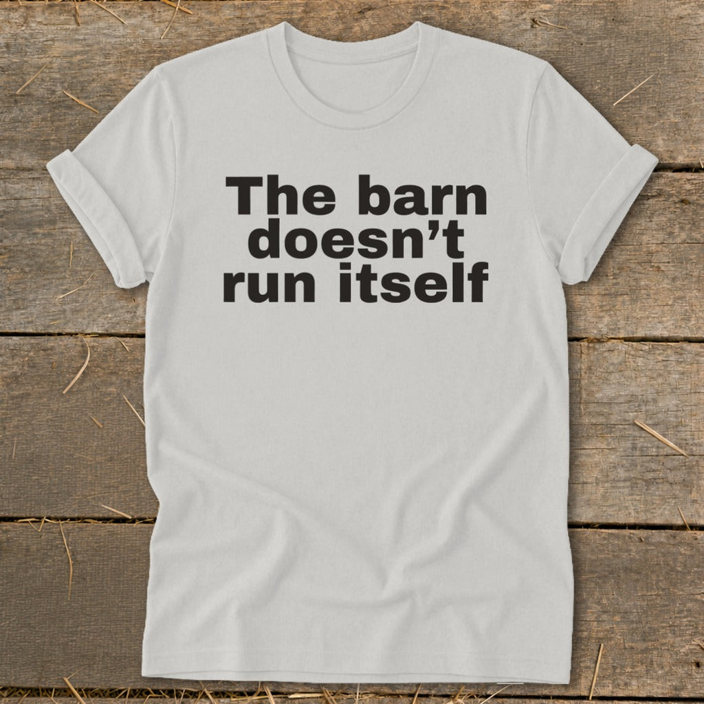 The Barn Doesn't Run Itself Softstyle Tee product image 4
