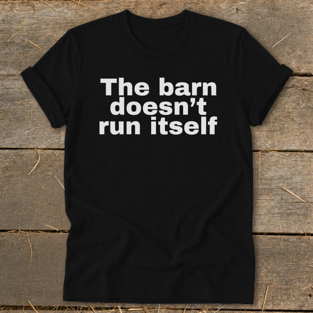 The Barn Doesn't Run Itself Softstyle Tee product image 1