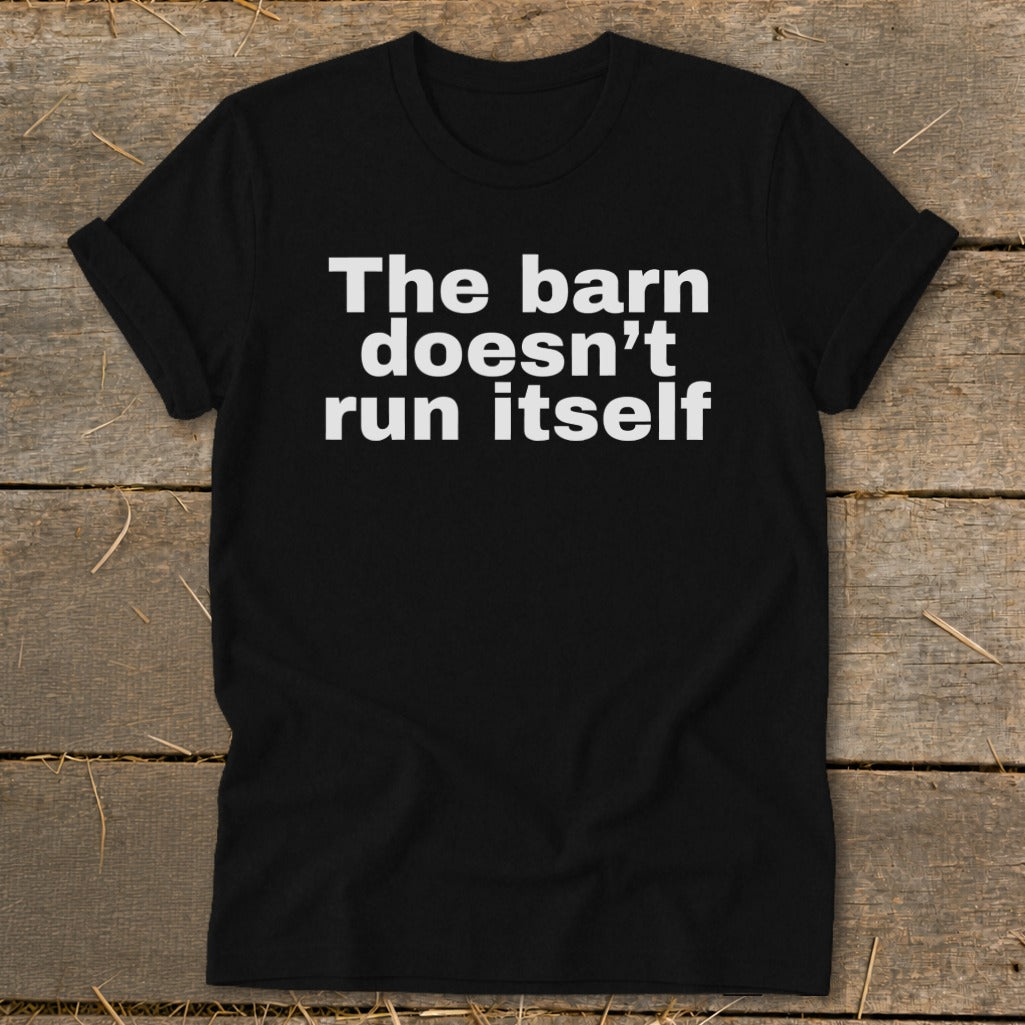 The Barn Doesn't Run Itself Softstyle Tee product image 1