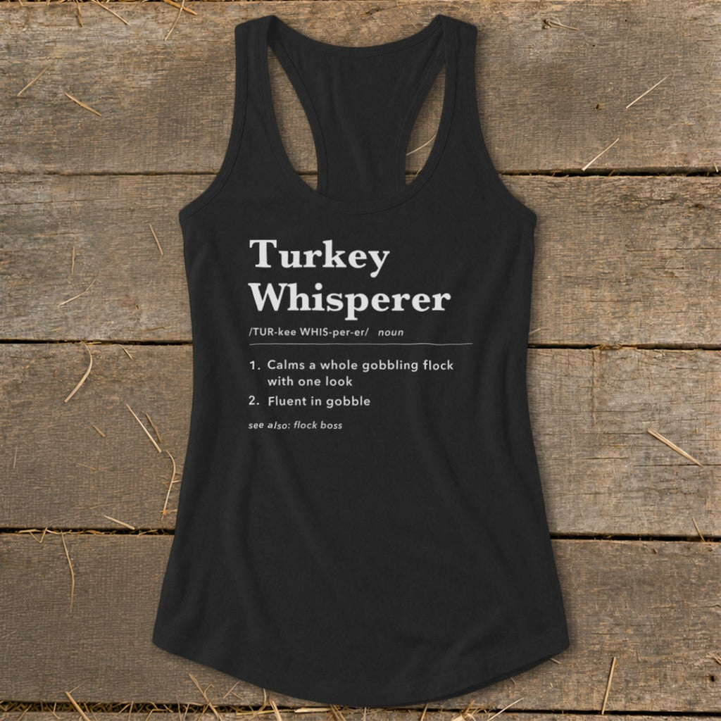 Turkey Whisperer Definition Racerback Tank