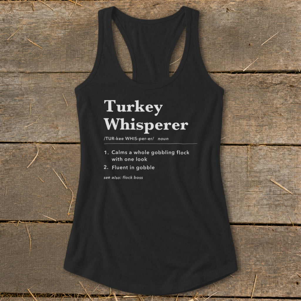 Turkey Whisperer Definition Racerback Tank