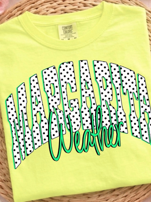 *Preorder* Margarita weather